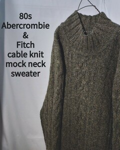 Vintage Abercrombie & Fitch cable knit mock neck sweater 80s A&F アバクロ ケーブル ニット モックネック セーター ビンテージ
