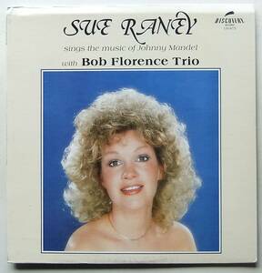 ◆ SUE RANEY with BOB FLORENCE Trio / Sings the Music of Johnny Mandel ◆ Discovery DS-875 ◆