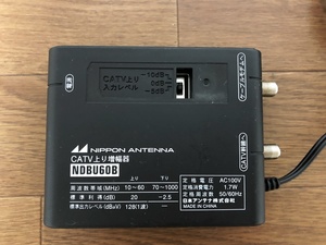 日本アンテナ卓上型CATV上りブースターNDBU60B　上り帯域10～60MHz増幅NIPPON ANTENNA　CATV上り増幅器　通電確認済み