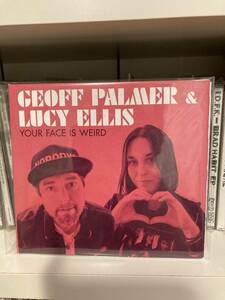 Geoff Palmer & Lucy Ellis 「Your Face Is Weird 」CD punk pop melodic power pop ramones queers spazzys kurt baker girls