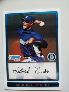 2009 Bowman chrome Michael Pineda ＃BCP17