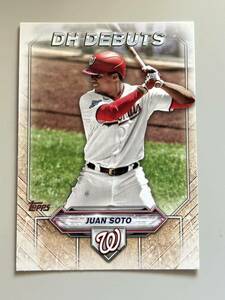 2021 Topps DH Debuts Juan Soto