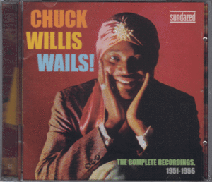 【新品/輸入盤2CDセット】CHUCK WILLIS/CHUCK WILLIS Wails!-The Complete Recordings 1951-1956