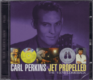 【新品/輸入盤2CDセット】CARL PERKINS/Jet Propelled-The 1978 Comeback