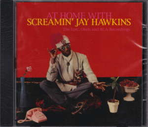 【新品/輸入盤CD】SCREAMIN' JAY HAWKINS/At Home With SCREAMIN' JAY HAWKINS-The EPIC,OKEH And RCA Recordings