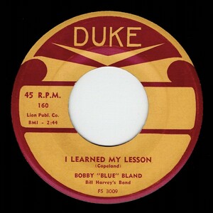 Bobby “Blue” Bland / I Learned My Lesson ♪ I Don’t Believe (Duke) 