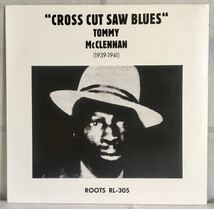 美品 Austria盤 LP / Tommy McClennan / Cross Cut Saw Blues (RL-305) Delta Blues (デルタ・ブルース) 戦前ブルース /_画像1