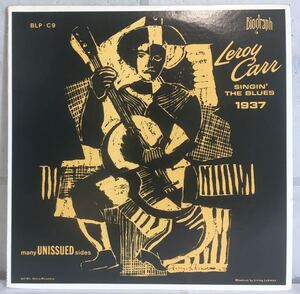 美盤 US MONO LP / Leroy Carr - Singin' The Blues 1934 (BLP-C9) / Piano Blues ブルース /