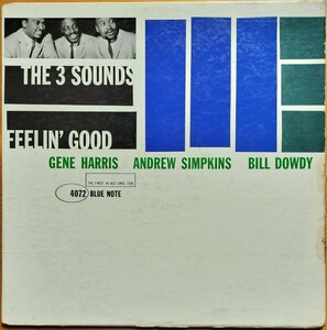 BLUE NOTE W63i／NY RVG 耳 MONO 初期盤　THE 3 SOUNDS／Feelin’ Good　Gene Harris　Andrew Simpkins　Bill Dowdy　スリー サウンズ