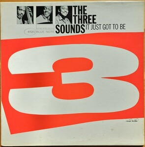 BLUE NOTE NY RVG 耳 MONO オリジナル盤　THE 3 SOUNDS／It Just Got to Be　Gene Harris　Andrew Simpkins　Bill Dowdy　スリー サウンズ