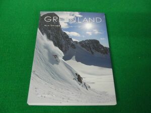 GREENLAND 海と山10年の軌跡 2013年発行 サイン付き