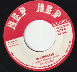 UK盤7"EP★The Heptones★Mr. President★77年★ROOTS ROCK REGGAE★Lee Perry★HEP HEP001★超音波洗浄済★試聴可能