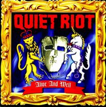 ◆◆QUIET RIOTALIVE AND WELL 99年作 国内盤 クワイエット・ライオット アライヴ・アンド・ウェル 即決 送料込◆◆_画像1