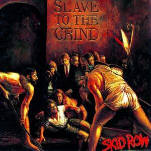 ◆◆SKID ROW◆SLAVE TO THE GRIND スキッド・ロウ スレイヴ・トゥ・ザ・グラインド 91年作 国内初回限定盤 即決 送料込◆◆