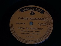 試聴！BRA盤78年1STからの7カット！哀愁系ブラジリアン歌謡グルーヴ！Carlos Alexandre/Cancao Do Paraltico/Arma De Vinganca_画像3