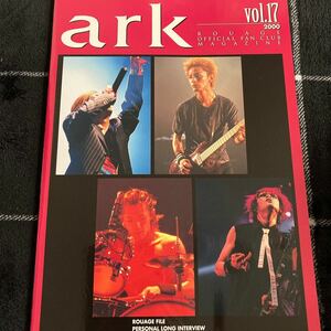 ROUAGE ファンクラブ FC 会報 『A・R・K』ARK vol.17