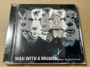 MAN WITH A MISSION / When My Devil Rises（CD）