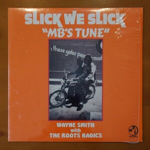12インチ Wayne Smith / Slick We Slick &#34;MB's Tune&#34; / シュリンク付き