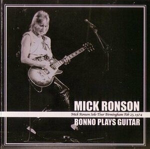 MICK RONSON / RONNO PLAYS GUITAR
