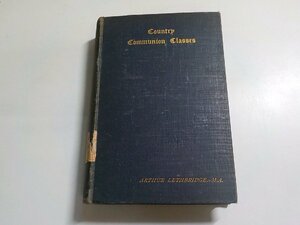 16V1336◆Country Communion Classes ARTHUR LETHBRIDGE(ク）