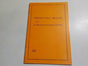 1V1040◆TWENTY-FIVE PSALMS from A Modern Liturgical Psalter☆