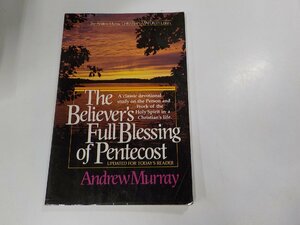 14V1148◆The Believer's Full Blessing of Pentecost Andrew Murray ☆