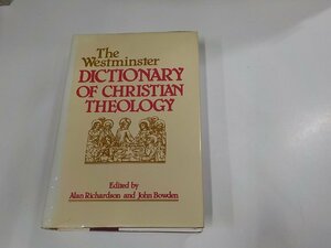 Q0138◆The Westminster Dictionary of Christian Theology Alan Richardson ▼