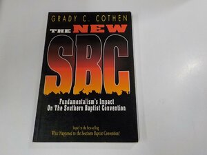 V0118◆The New SBC Fundamentalism's Impact on the Southern Baptist Convention Grady C.Cothen☆