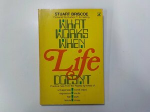 6V0387◆WHAT WORKS WHEN Life DOESN'T Stuart Briscoe VICTOR BOOKS☆