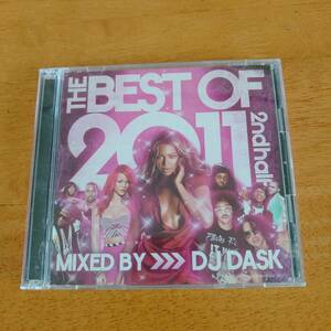 THE BEST OF 2011 2nd HALF MIXED BY DJ DASK【2CD】