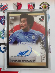 中山雅史 直筆サイン トップス Jリーグ フラッグシップ 2023 レジェンド ジュビロ磐田 Topps J-league Flagship