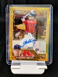 2023 Topps Gilded Collection - 吉田正尚 RC Gold Etch Auto Yellow Refractor 75シリアル Redsox