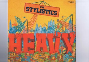 インサート付き 国内盤 LP The Stylistics / Heavy / スタイリスティックス ヘビー ヘヴィー SWX-6152