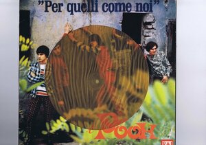 盤質新品同様 イタリア盤 LP Pooh / Per Quelli Come Noi / I Pooh イ・プー Per quelli come SR 5