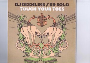 UK盤 12inch DJ Deekline & Ed Solo / Touch Your Toes ECB77