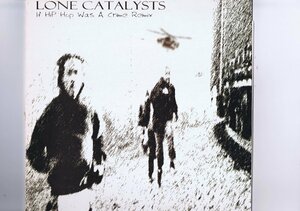 盤質良好 ドイツ盤 12inch Lone Catalysts / If Hip Hop Was A Crime (Remix) LCHHC02-1