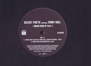 プロモ 国内盤 2x12inch Silent Poets Featuring Terry Hall / Sugar Man EP Part 1 &2 / サイレント・ポエッツ PRT-346, PRT-347