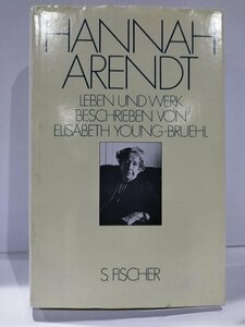 Hannah Arendt Leben, Werk und Zeit　ハンナ・アーレント　人生、仕事、時間　洋書/ドイツ語/哲学/思想/伝記【ac04g】