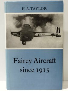 Fairey Aircraft フェアリー　洋書/英語/飛行機/航空機/歴史/構造/PUTNAM【ac02j】