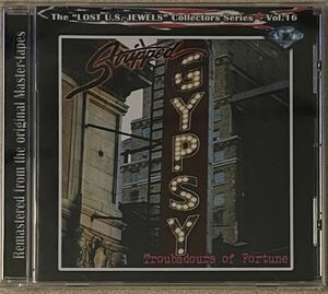 STRIPPED GYPSY Troubadours Of Fortune Steelheart Memories Records US リマスター スリージー・メタル グラム・メタル メロハー