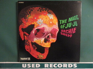 Archie Shepp ： The Magic Of Ju-Ju LP (( Impulse ・ Spiritual Jazz / 落札5点で送料当方負担