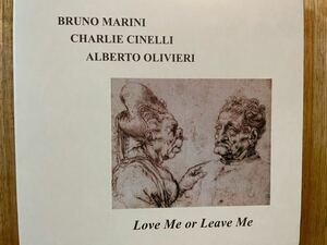 CD BRUNO MARINI.CINELLI.OLIVIERI / LOVE ME OR LEAVE ME