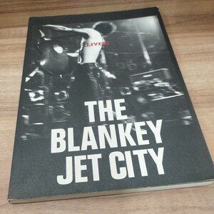 バンドスコア　LIVE! THE BLANKEY JET CITY 1993年発行