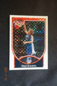 Pau Gasol 2007-08 Bowman Chrome No.16 X-Fractor #16/50 !!