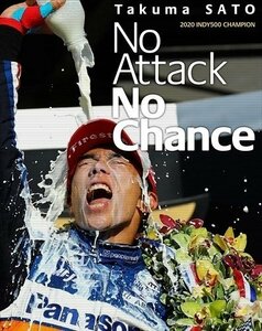 佐藤琢磨 2度目のインディ500制覇! No Attack No Chance【限定2,000枚】 【Blu-ray】 TCBD1033-TC