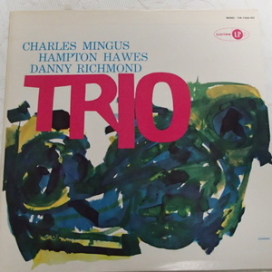  Charles Mingus With Hampton Hawes & Danny Richmond　チャールズ・ミンガス　/ Mingus Three 　　