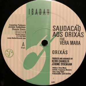 Kerri Chandler, Jerome Sydenham* Feat. Vera Mara / Saudaco Aos Orixs