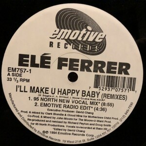 El Ferrer / I'll Make U Happy Baby (Remixes)