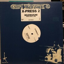 X-Press 2 / Muzikizum (Parts One & Two)_画像2