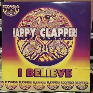 Happy Clappers / I Believe